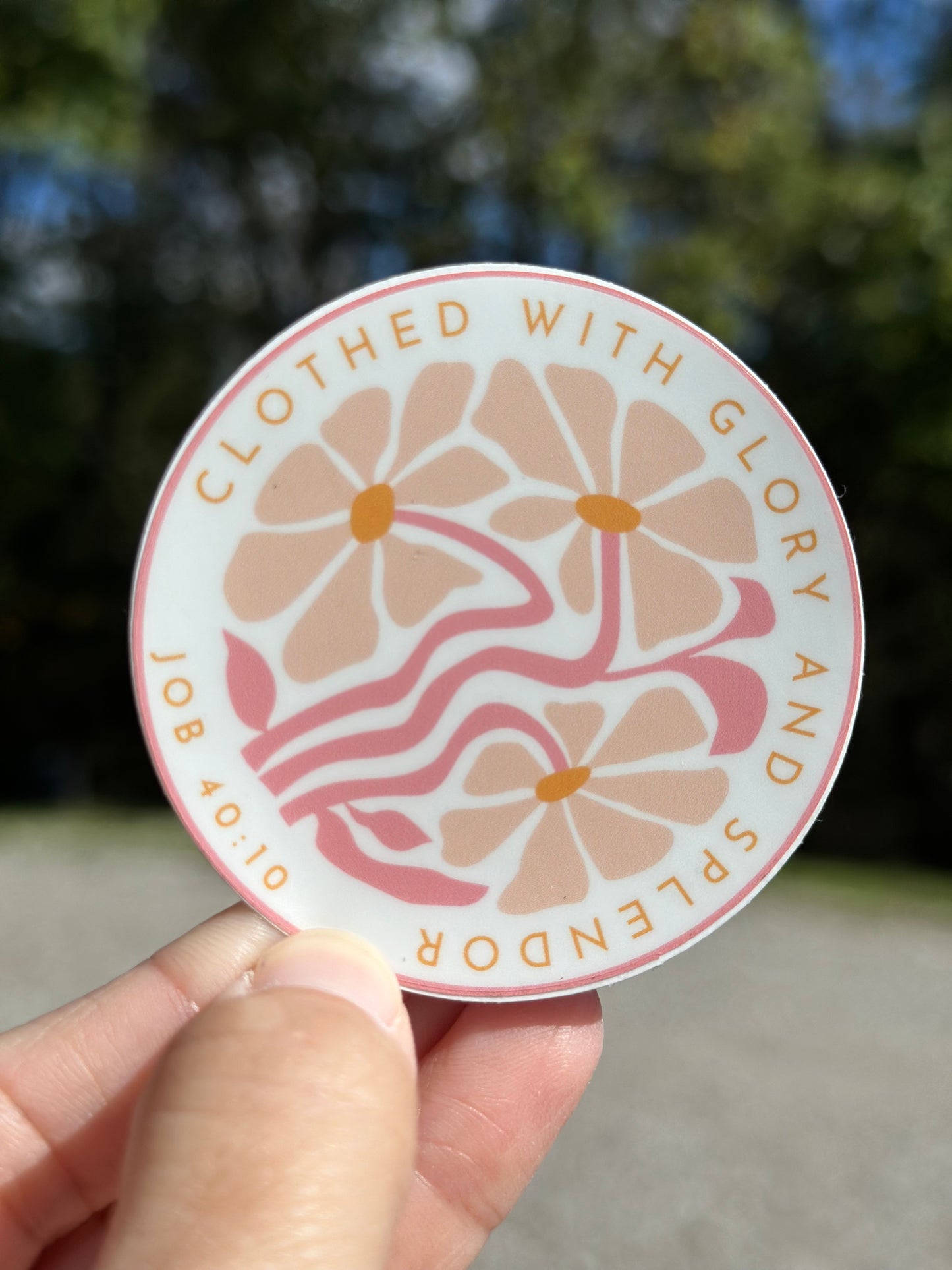 Clothed with Glory and Splendor, Vinyl Sticker